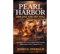 Pearl Harbor The Day the Sky Fell
