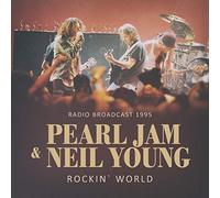Pearl Jam Feat. Neil Young - Rockin World