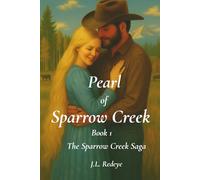 Pearl of Sparrow Cr ook 1 of the Sparrow Creek Saga
