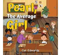 Pearl, The Average Girl