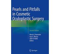Pearls and Pitfalls in Cosmetic Oculoplastic Surgery