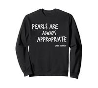 Pearls Are Always Appropriate Jackie Kennedy Quote Sweatshirt