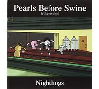 Pearls Before Swine: Nighthogs