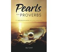 Pearls from Proverbs: 60 selected proverbs with short reflections