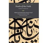 Pearls of Faith: The Nintey Nine Beautiful Names of Allah