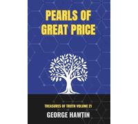 Pearls of Great Price: Looking Unto Jesus, The Inner Man Bible Study for Men and Women (Treasures of Truth Collection)