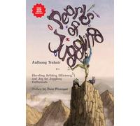 Pearls of Juggling 2025 - 10th Anniversary Edition: Elevating Artistry, Efficiency, and Joy for Juggling Enthusiasts