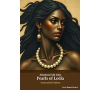 Pearls of Ledia (Annotated Edition): Atlantean Folk Tales