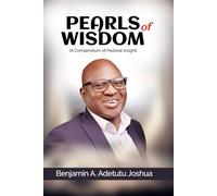 Pearls of Wisdom: A Compendium of Pastoral insight