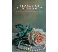 Pearls Of Wisdom: Cultivating Elegance Through Words Journal/Notebook