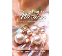 Pearls of Wisdom: Discovering the Extraordinary in the Ordinary
