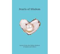 Pearls of Wisdom: Quotes from the Divine Wisdom of Saints and Elders