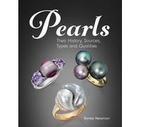 Pearls : Their History, Sources, Types and Qualities