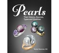 Pearls: Their History, Sources, Types and Qualities