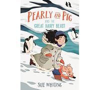 Pearly and Pig and the Great Hairy Beast