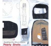 Pearly Shells - Surfing the Short Wave