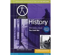 Pearson Baccalaureate: History: Cold War for the IB Diploma (Pearson International Baccalaureate Diploma: International Editions)