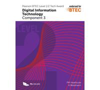 Pearson BTEC Level 1/2 Tech Award in Digital Information Technology: Component 3