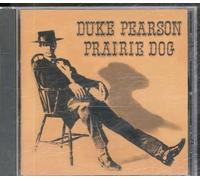 Pearson, Duke - Prairie Dog