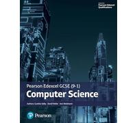 Pearson Edexcel (9-1) Computer Science Student Book (Edexcel GCSE Computer Science 2016)