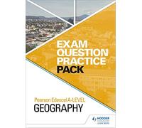 Pearson Edexcel A-level Geography Exam Question Practice Pack