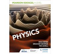 Pearson Edexcel A Level Physics (Year 1 and Year 2)