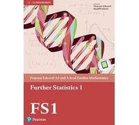 Edexcel AS and A level Further Mathematics Further Statistics 1 Textbook + e-book (A level Maths and Further Maths 2017)