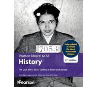 Edexcel GCSE (9-1) History The USA, 1954-1975: conflict at home and abroad 2nd edition