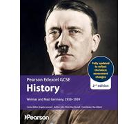 Edexcel GCSE (9-1) History Weimar and Nazi Germany, 1918-1939 2nd edition
