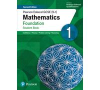 Pearson Edexcel GCSE (9-1) Mathematics Foundation Student Book 1 : Second Edition