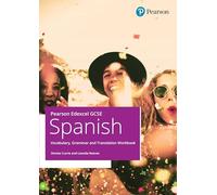 Pearson Edexcel GCSE Spanish Vocabulary, Grammar and Translation Workbook (GCSE MFL 2024 for Edexcel)