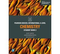 Pearson Edexcel International A Level Chemistry Student Book: (Edexcel International A Level)