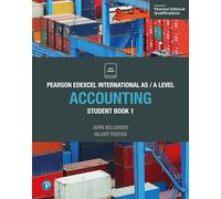 Pearson Edexcel International AS/A Level Accounting Student Book 1: (Edexcel International A Level)