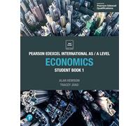 Edexcel International AS Level Economics Student Book (Edexcel International A Level)