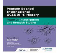 Pearson Edexcel International GCSE (9-1) History: Paper 2 Investigation and Breadth Studies Paperback Book Michael Scott-Baumann Multi One Size