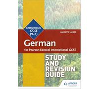 Pearson Edexcel International GCSE German – Study and Revision Guide