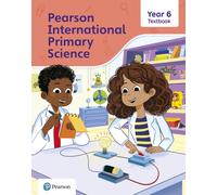 Pearson International Primary Science Textbook Year 6