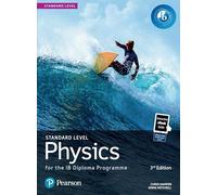 Pearson Education – Pearson Physics for the IB Diploma Standard Level