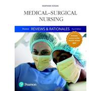Pearson Reviews & Rationales: Medical-Surgical Nursing with Nursing Reviews & Rationales (Pearson Nursing Reviews & Rationales)