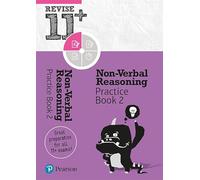 Pearson REVISE 11+ Non-Verbal Reasoning Practice Book 2 - for the 2025 and 2026 exams: Ages 8 - 10+ Years