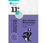 Pearson REVISE 11+ Non-Verbal Reasoning Ten-Minute Tests - for the 2024 and 2025 exams