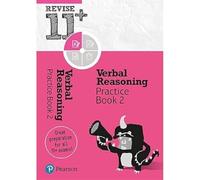 Pearson Education – REVISE 11+ Verbal Reasoning Practice Book 2 – 2025–2026 exams, Ages 8–10+