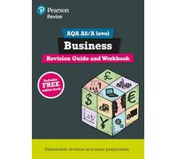 REVISE AQA AS/A Level Business Revision Guide and Workbook (REVISE AS/A level AQA Business)