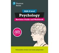 Pearson REVISE AQA A Level Psychology Revision Guide and Workbook incl. online revision - for 2025, 2026 exams
