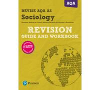 REVISE AQA AS level Sociology Revision Guide and Workbook