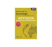 REVISE AQA AS level Sociology Revision Guide and Workbook