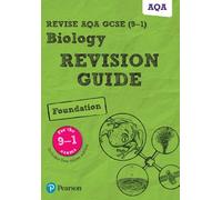 Pearson REVISE AQA GCSE Biology (Foundation) Revision Guide: incl. online revision and quizzes - for 2025 and 2026 exams