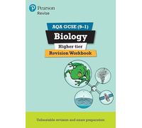 Pearson REVISE AQA GCSE Biology (Higher) Revision Workbook - for 2025 and 2026 exams: (Pearson Revise)