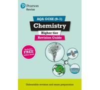 Pearson – REVISE AQA GCSE Chemistry (Higher) Revision Guide – incl. online quizzes – 2026–27