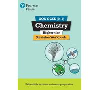 Pearson REVISE AQA GCSE Chemistry Higher Revision Workbook: For 2025 and 2026 assessments and exams